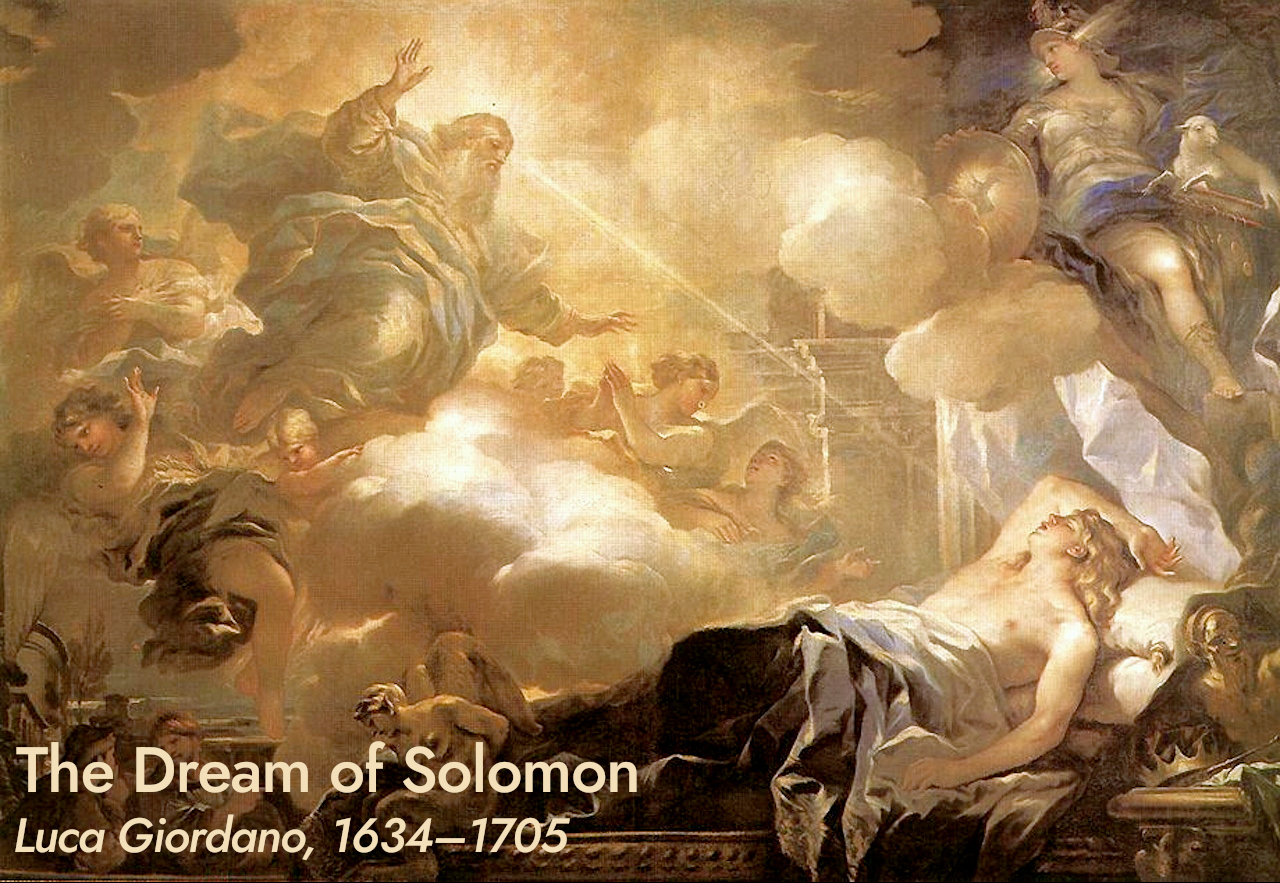 Painting: The Dream of Solomon (by Luca Giordano, 1634-1705)